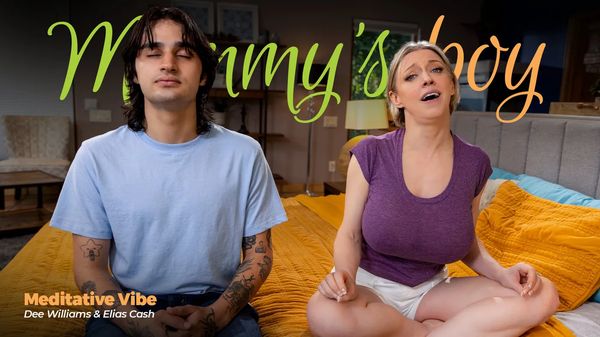 Blair Williams [MommysBoy] Dee Williams – Meditative Vibe Deefloration Angela Salvagno Porn