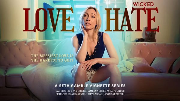 Lily LaBeau, Gal Ritchie, Lexi Lore, Ameena Green, Love / Hate Lauren Alexis Leaked Porn